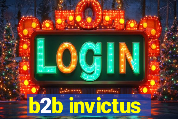 b2b invictus